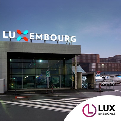  Enseigne lumineuse à l’aéroport du Luxembourg par Lux Enseignes